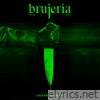 BRUJERIA (Luca Agnelli Remix) - Single