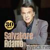 Salvatore Adamo - Salvatore Adamo: 30 Hits