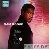 Sam Cooke - Tribute to the Lady (Remastered)