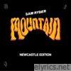 Mountain (Newcastle Edition)