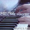 Sam Tsui - Call Me Maybe - Single