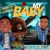 My Baby (feat. Yungkiz) - Single