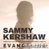 Sammy Kershaw - Evangeline - Single