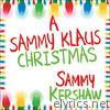 Sammy Kershaw - A Sammy Klaus Christmas