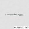 It Happened All at Once - Single