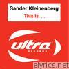 Sander Kleinenberg - This Is. . .