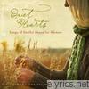 Sandi Patty - Quiet Hearts - Songs of Restful Peace for Women