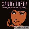 Sandy Posey - Happy Happy Birthday Baby