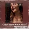 Christmas Lullabies - EP