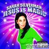Sarah Silverman - Jesus Is Magic