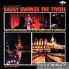 Sarah Vaughan - Sassy Swings the Tivoli (Live)