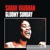 Sarah Vaughan - Gloomy Sunday