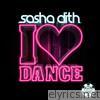 I Love Dance (Remixes)