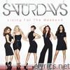 Saturdays - Living For the Weekend (Deluxe Edition)