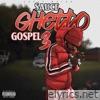 Sauce Walka - Sauce Ghetto Gospel 3