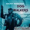 Dog Walkers EP