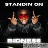 Standin' On Bidness! - Single