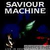 Saviour Machine - Live In Deutschland 2002
