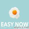 Sawyer - Easy Now - EP