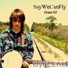 Saywecanfly - Home - EP