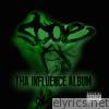 Tha Influence Album