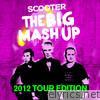 The Big Mash Up - 2012 Tour Edition