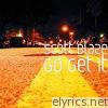 Scott Blaze - Go Get It - Single