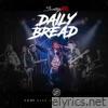 Daily Bread Unplugged (Live)
