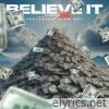 Believe It (feat. King Shy) - Single