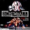 Screwball - Y2k the Album