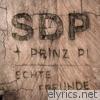 Sdp - Echte Freunde (feat. Prinz Pi) - EP
