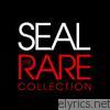 Seal - Seal: The Rare Collection