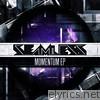 Seamless - Momentum EP