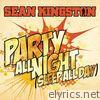 Sean Kingston - Party All Night (Sleep All Day) - Single