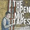 The Open Mic Tapes
