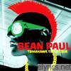 Sean Paul - Tomahawk Technique (Deluxe Version)