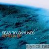 Seas To Skylines - Aphelia EP