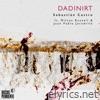 Dadinirt (feat. Milton Russell & Juan Pablo Jaramillo)