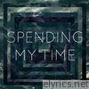 Second Hand Heart - Spending My Time - Single
