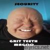 Grit Teeth Magoo - EP