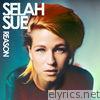 Selah Sue - Reason (Deluxe Edition)