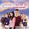 Selena Gomez - Another Cinderella Story (feat. Selena Gomez) - EP