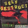 Self Destruct - Violent Affair - EP