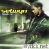 Selwyn - Buggin' Me - EP