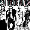 Semi Precious Weapons - EP