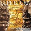 Sepultura - Against