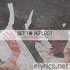 Set To Reflect - A New Path to Walk - EP