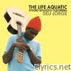 Seu Jorge - The Life Aquatic - Studio Sessions featuring Seu Jorge