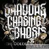 Shadows Chasing Ghosts - The Golden Ratio