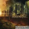 Shadows Fall - Fire From The Sky (Bonus Track Version)
